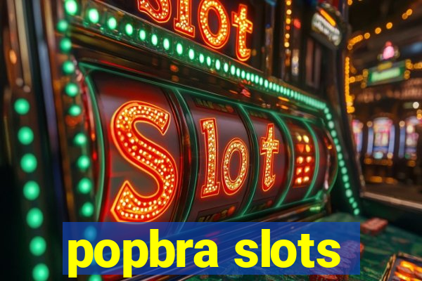 popbra slots
